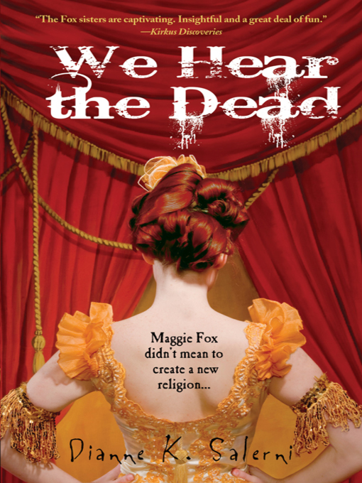 Title details for We Hear the Dead by Dianne Salerni - Wait list